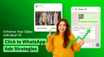 10 Proven Click-to-WhatsApp Ad Strategies to Boost Sales 