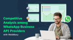 An Exciting Competitive Study: WhatsApp Business API Providers (2025) by WebMaxy 