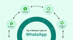 Top 4 Different Types of WhatsApp (2025) 
