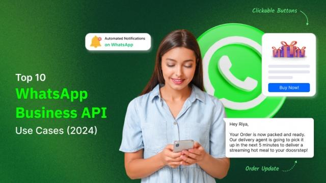 Top 10 WhatsApp Business API Use Cases (2024) 